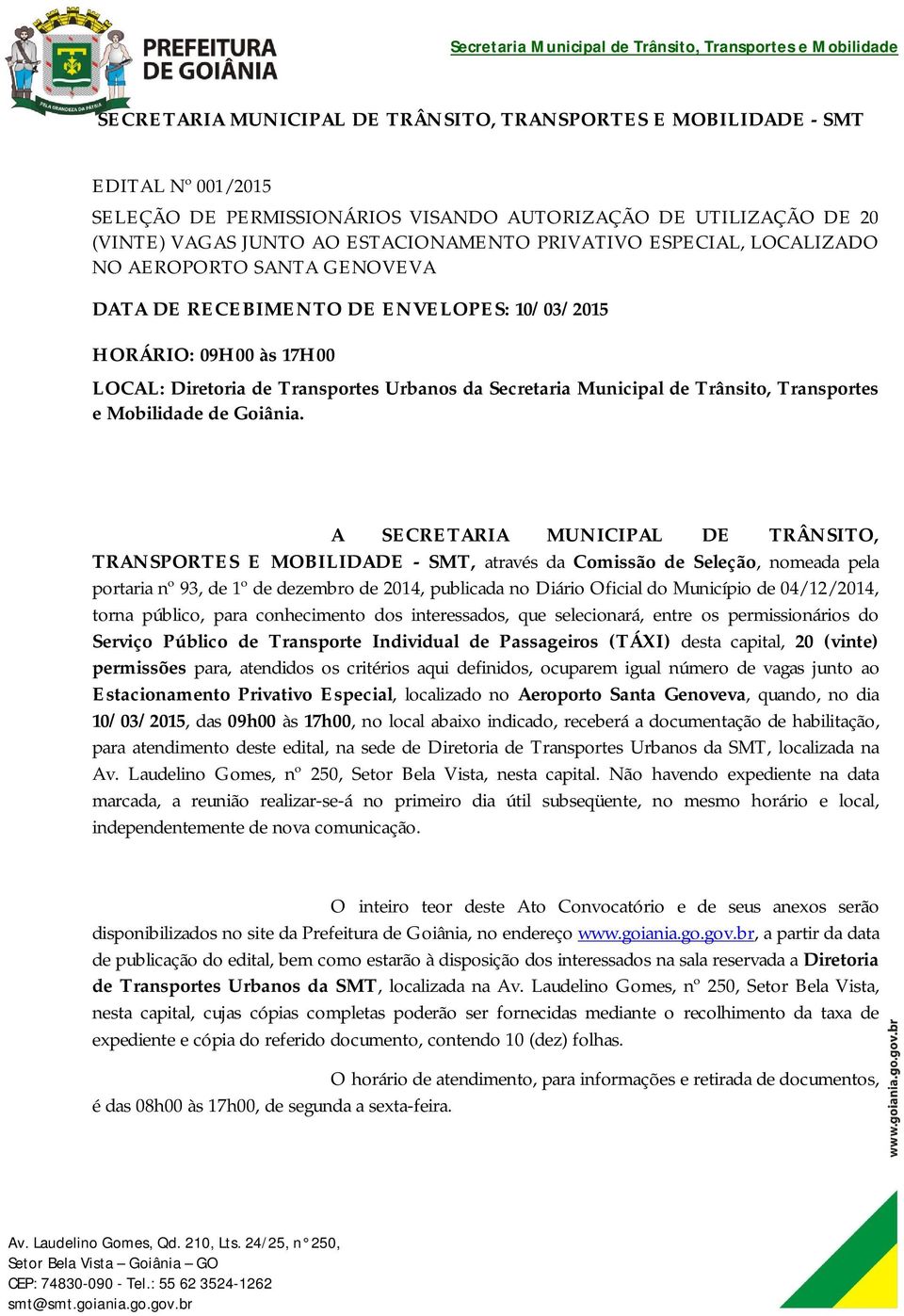 Transportes e Mobilidade de Goiânia.