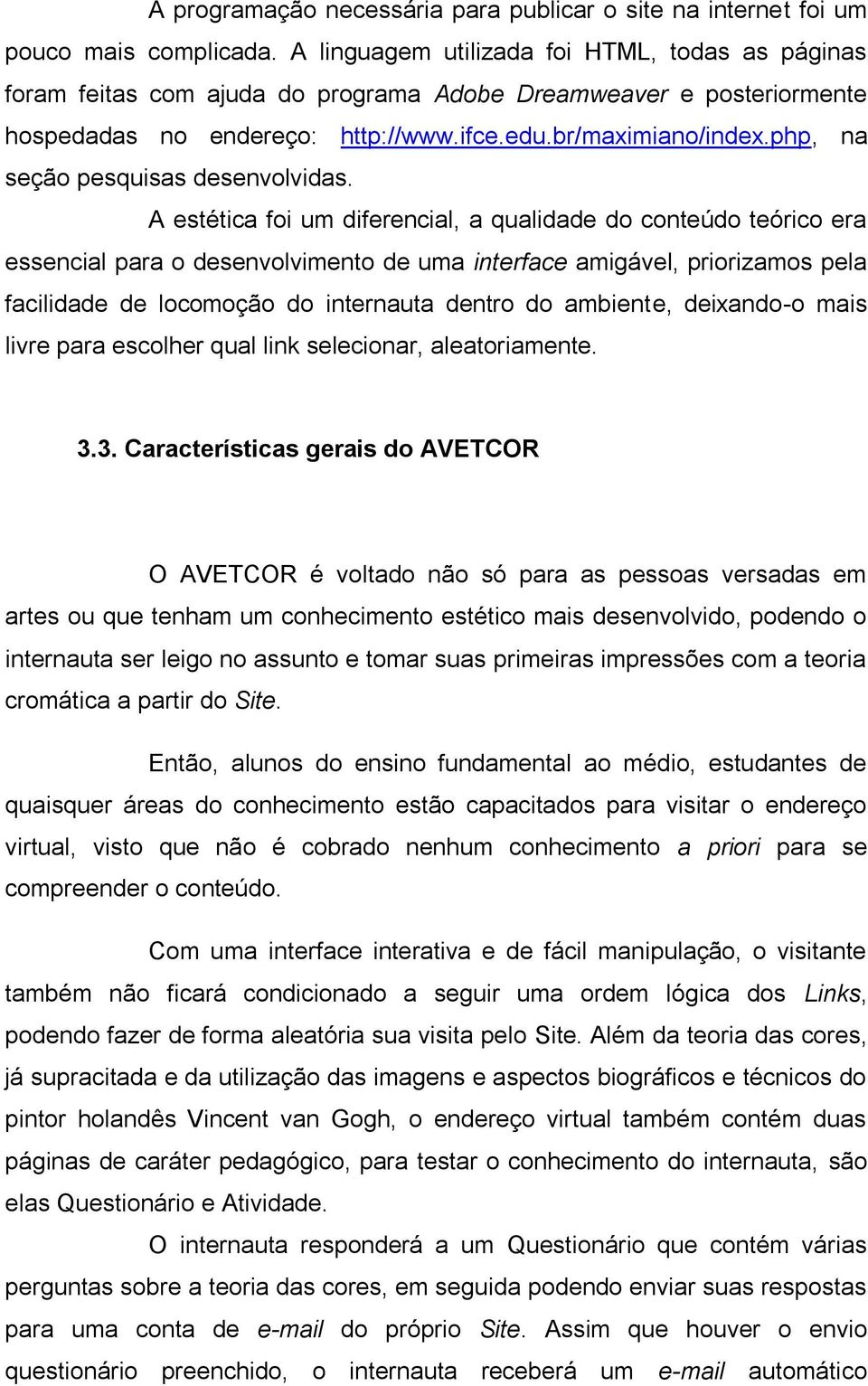 php, na seção pesquisas desenvolvidas.