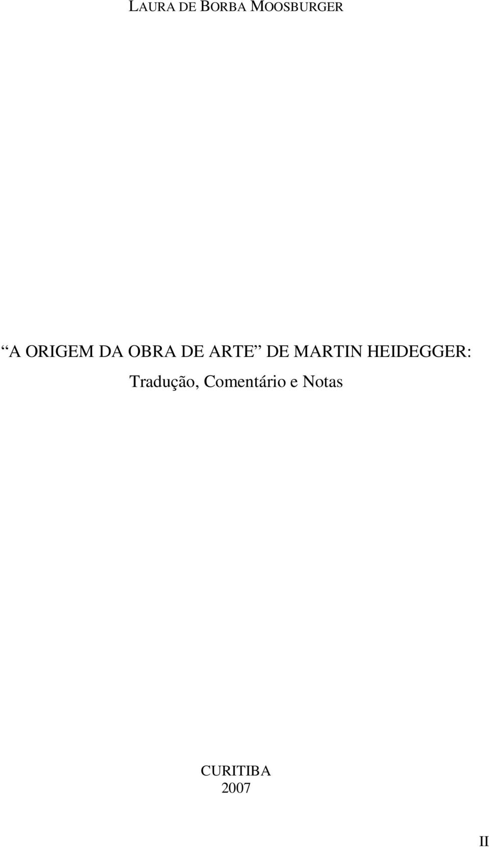 MARTIN HEIDEGGER: Tradução,