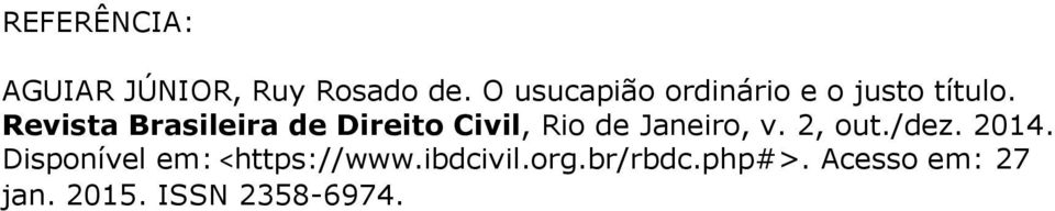 Revista Brasileira de Direito Civil, Rio de Janeiro, v. 2, out.