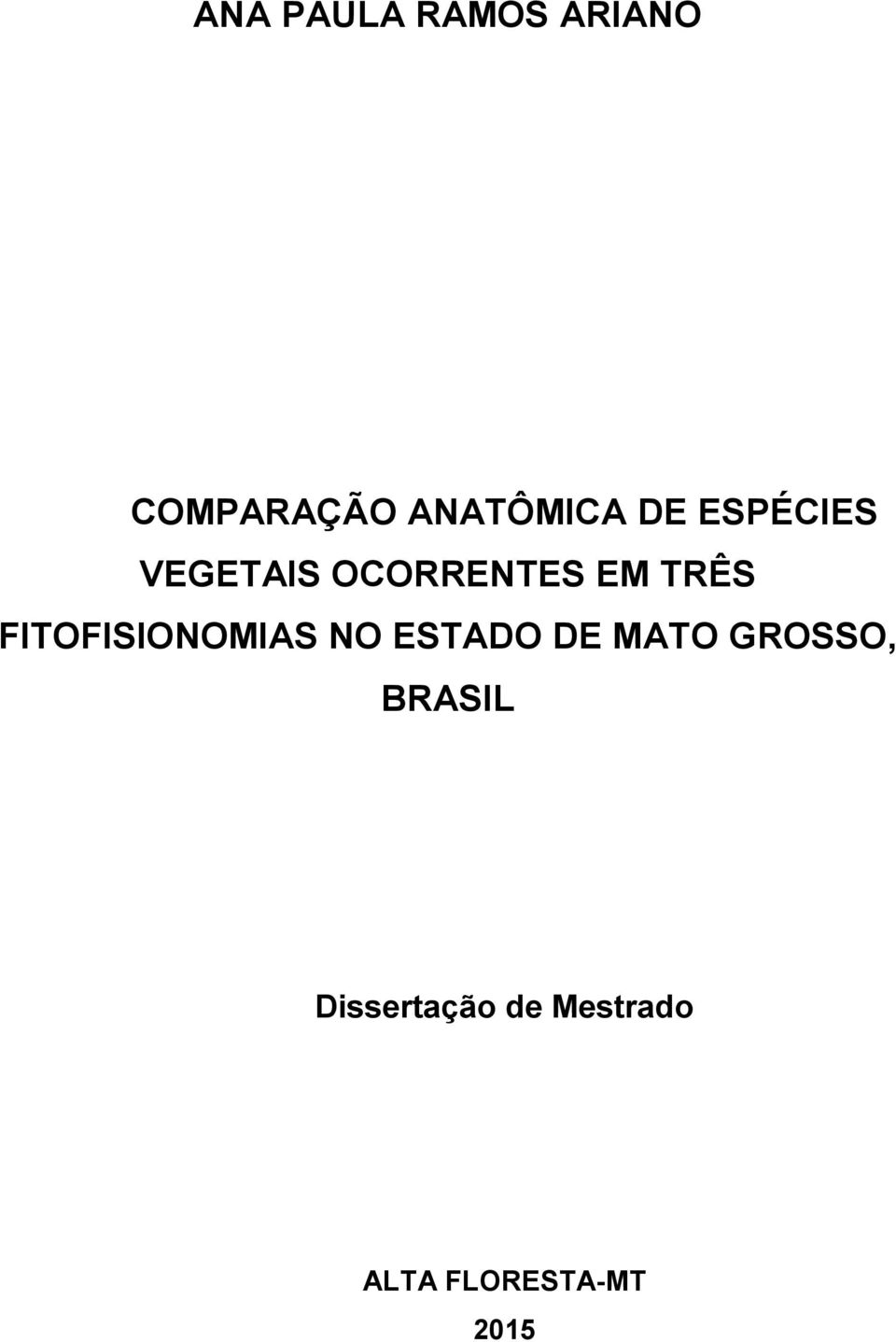 FITOFISIONOMIAS NO ESTADO DE MATO GROSSO,