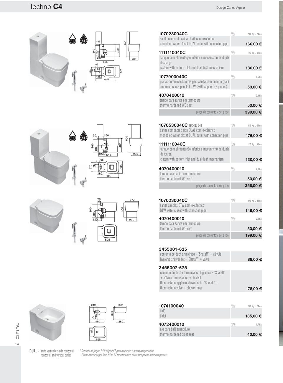 e mecanismo de dupla descarga cistern with bottom inlet and dual fl ush mechanism 12,0 Kg.