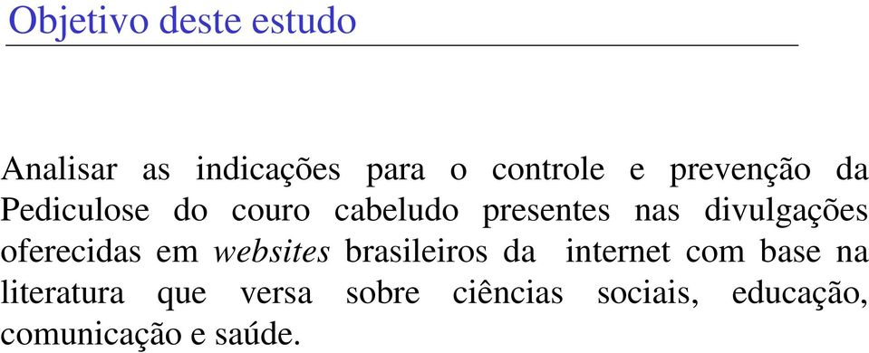 divulgações oferecidas em websites brasileiros da internet com