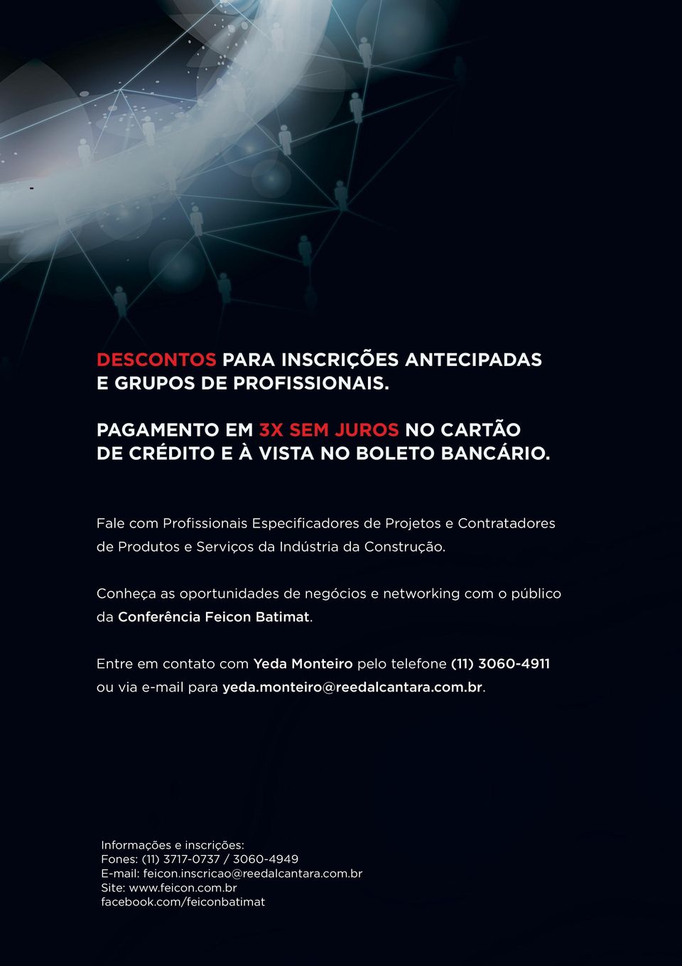 Conheça as oportunidades de negócios e networking com o público da Conferência Feicon Batimat.