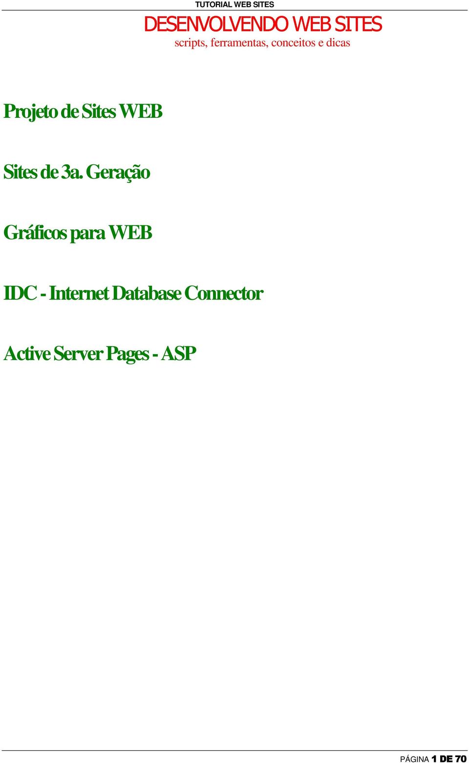 Geração Gráficos para WEB IDC - Internet