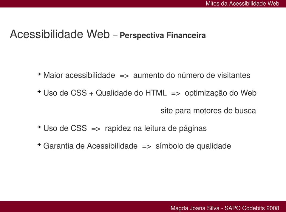 optimização do Web site para motores de busca Uso de CSS => rapidez