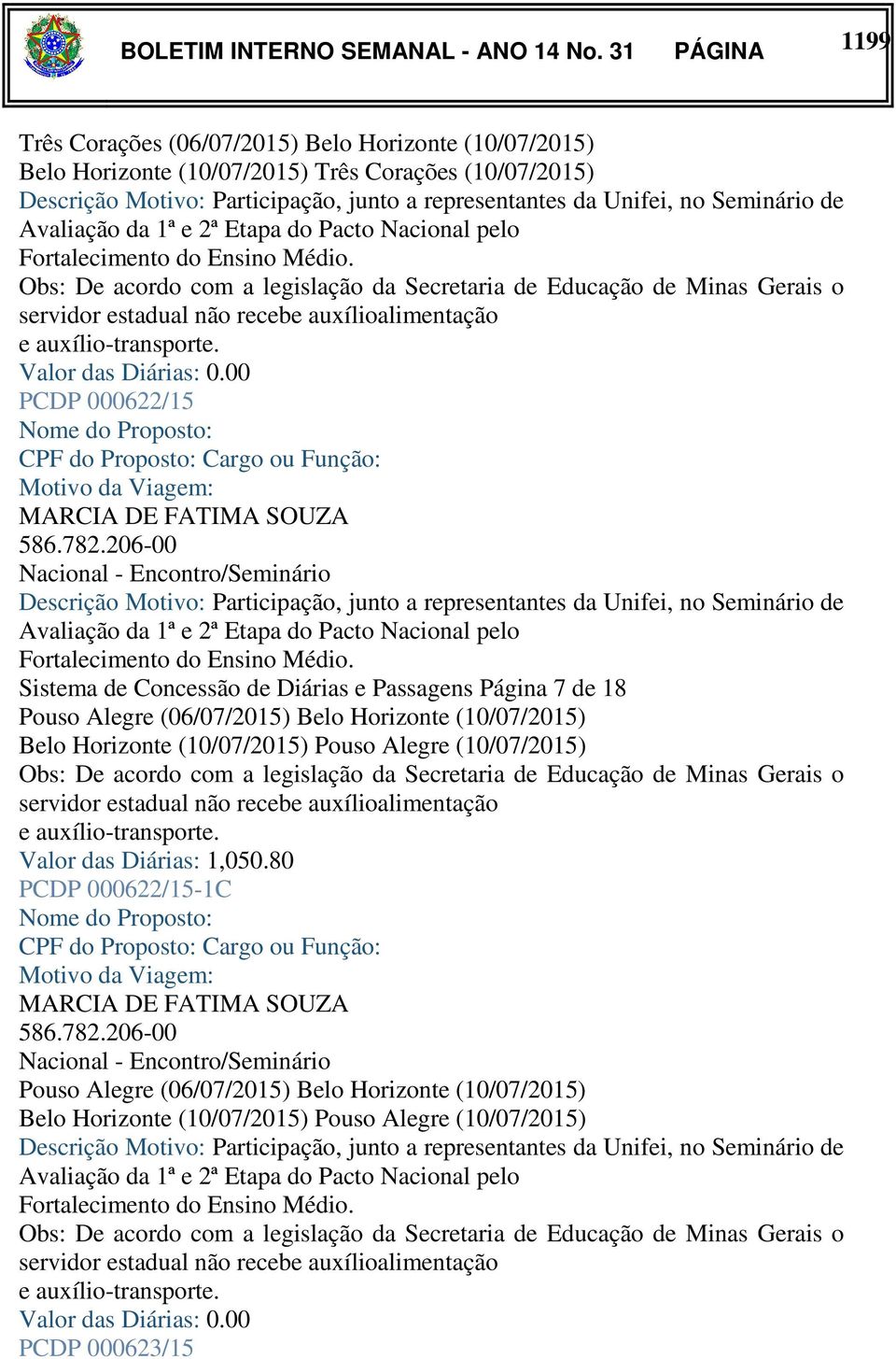 Seminário de Avaliação da 1ª e 2ª Etapa do Pacto Nacional pelo Fortalecimento do Ensino Médio.