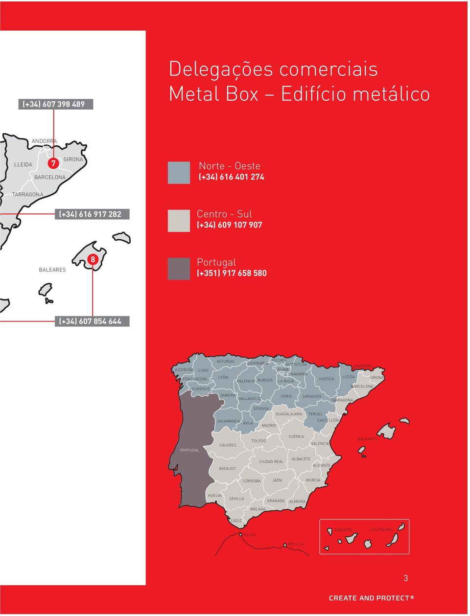 OURENSE ASTURIAS VIZCAYA CANTABRIA GUIPÚZCOA ANDORRA ÁLAVA NAVARRA LEÓN LLEIDA GIRONA PALENCIA BURGOS HUESCA LA RIOJA BARCELONA ZAMORA SORIA ZARAGOZA VALLADOLID TARRAGONA SEGOVIA GUADALAJARA TERUEL