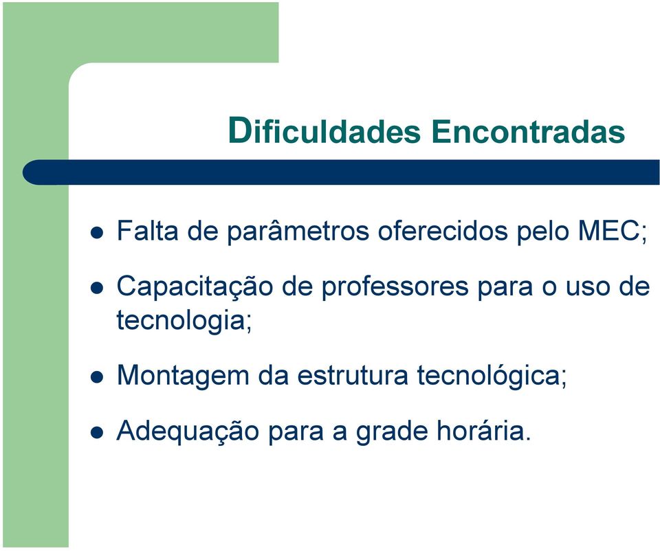 professores para o uso de tecnologia; Montagem