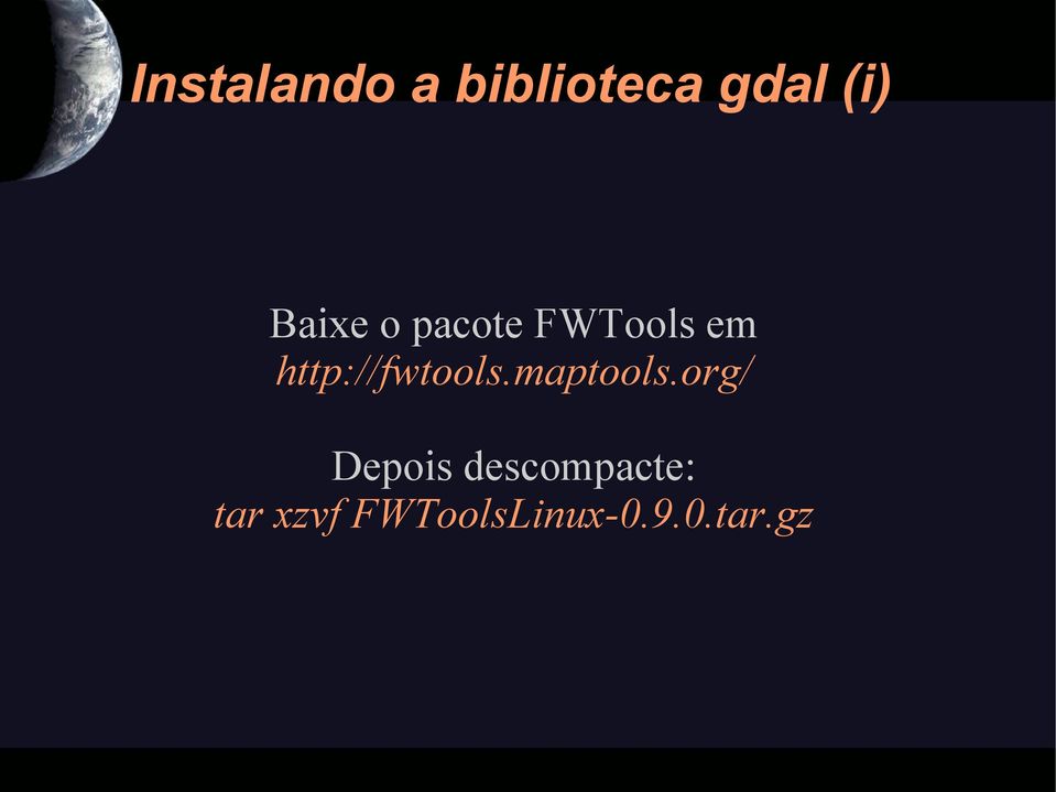 http://fwtools.maptools.