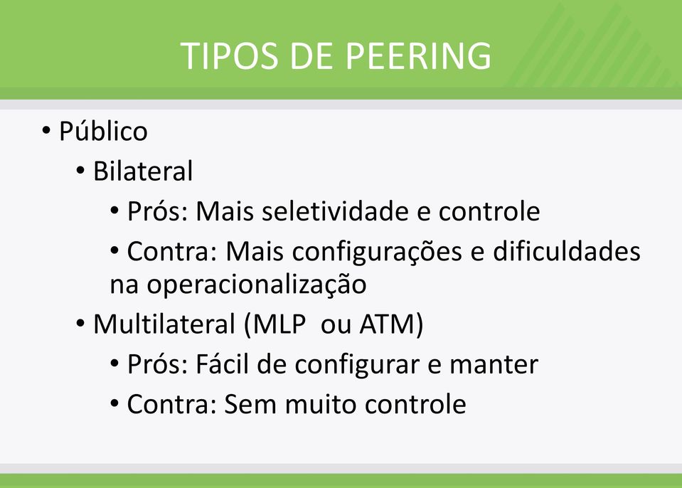 dificuldades na operacionalização Multilateral (MLP ou