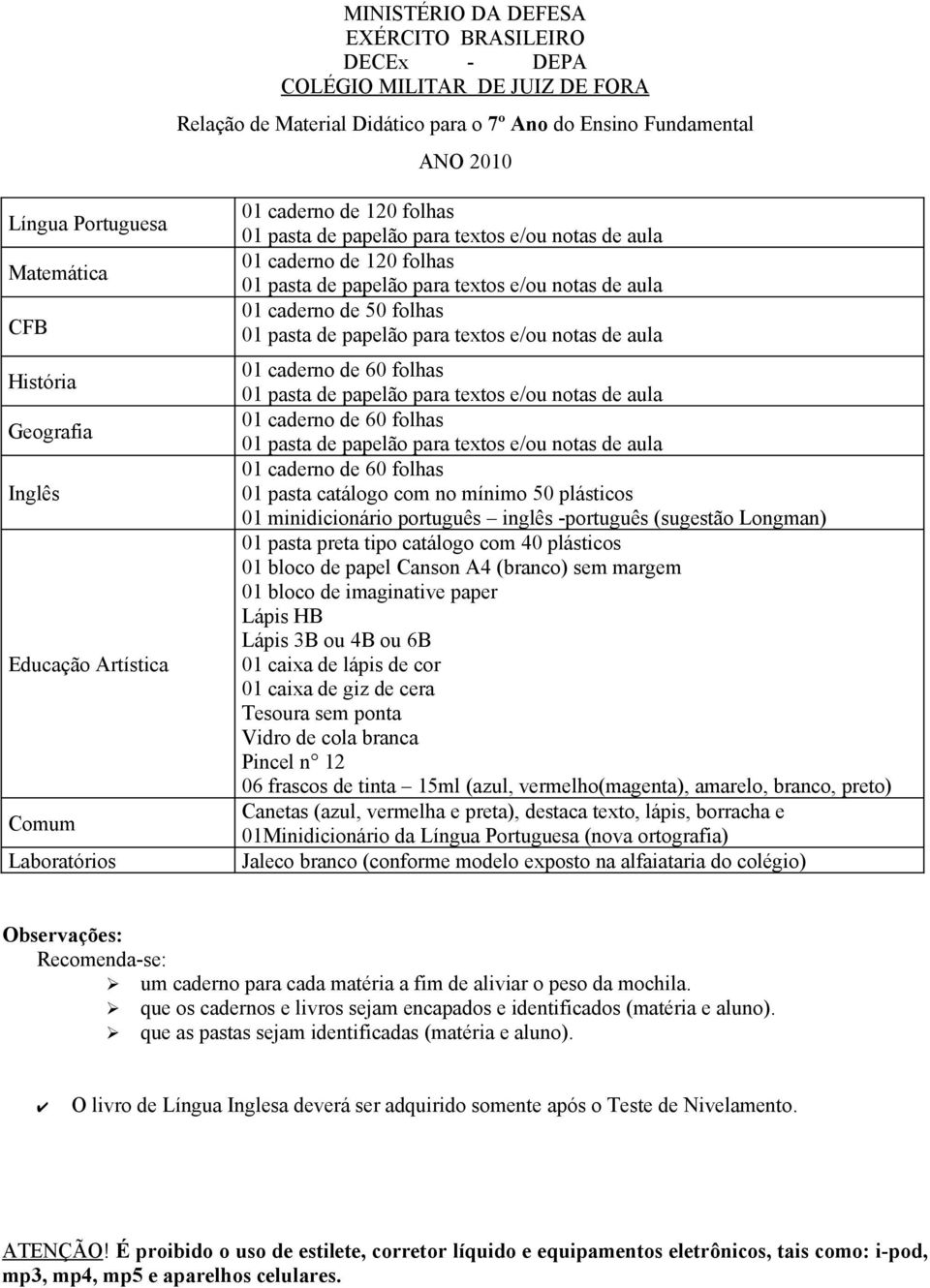 de papelão para textos e/ou notas de aula 01 caderno de 60 folhas 01 pasta de papelão para textos e/ou notas de aula 01 caderno de 60 folhas 01 pasta de papelão para textos e/ou notas de aula 01