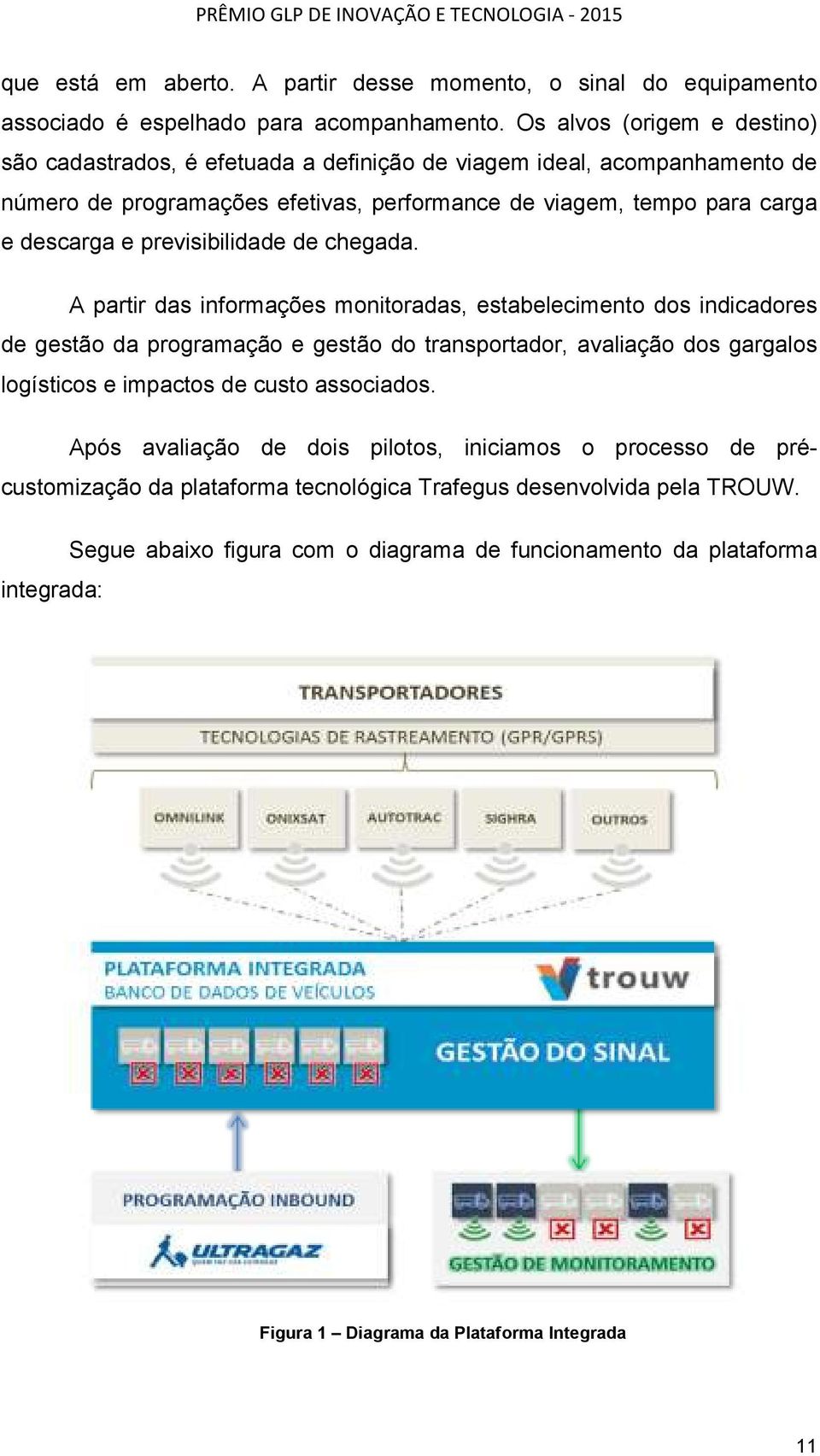 previsibilidade de chegada.