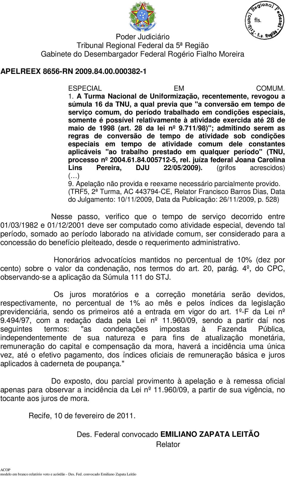 relativamente à atividade exercida até 28 de maio de 1998 (art. 28 da lei nº 9.