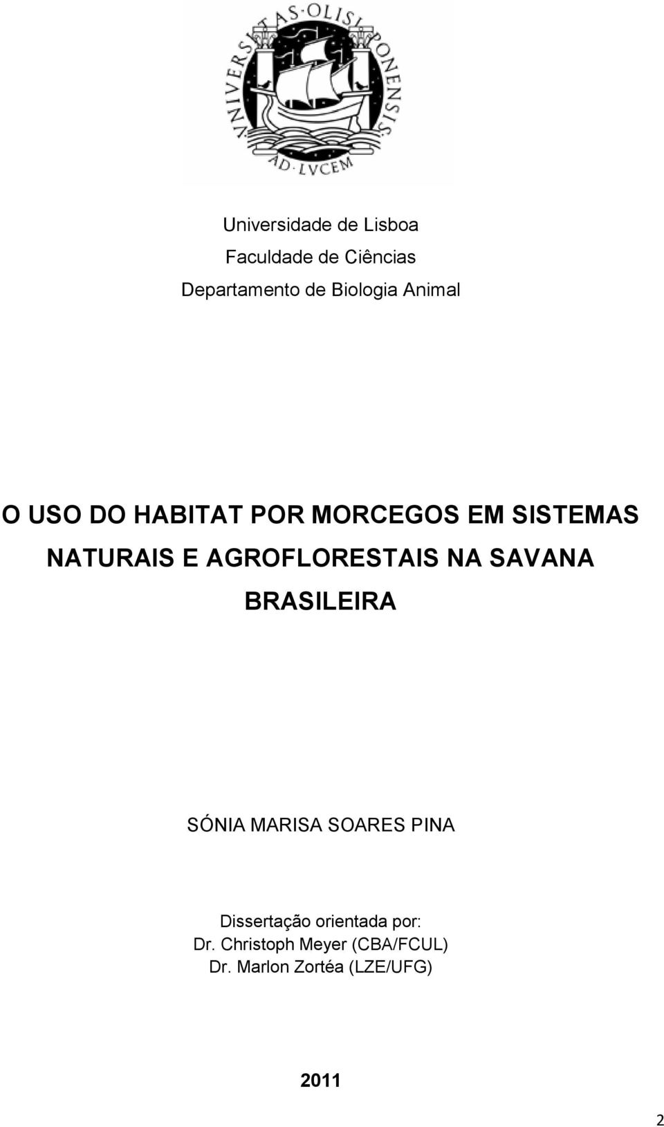 AGROFLORESTAIS NA SAVANA BRASILEIRA SÓNIA MARISA SOARES PINA