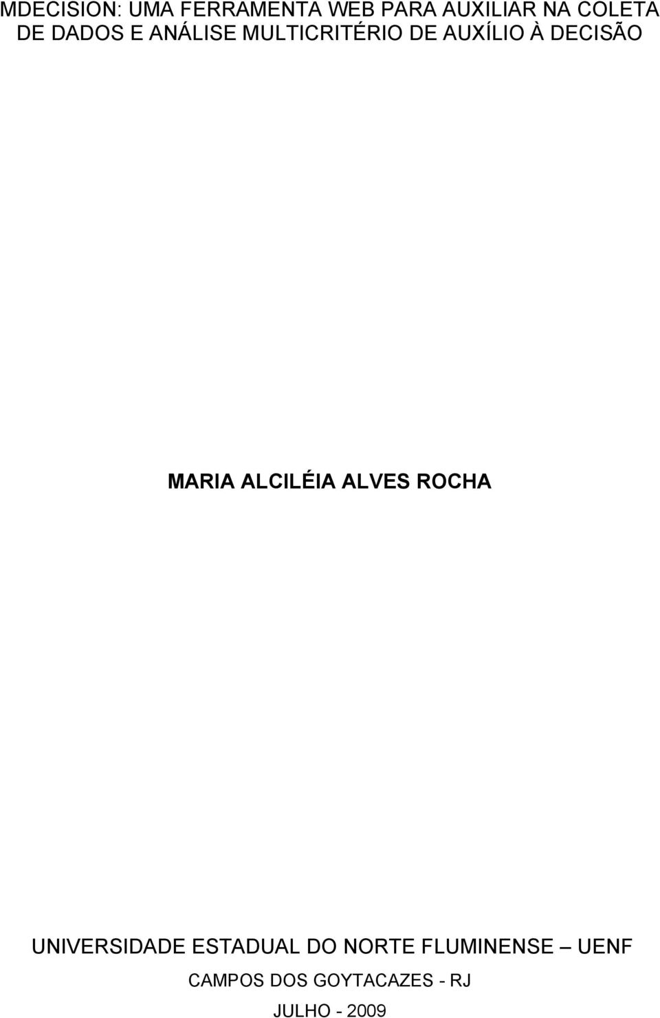MARIA ALCILÉIA ALVES ROCHA UNIVERSIDADE ESTADUAL DO