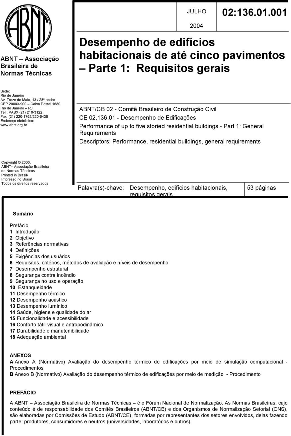 br ABNT/CB 02 - Comitê Brasileiro de Construção Civil CE 02.136.