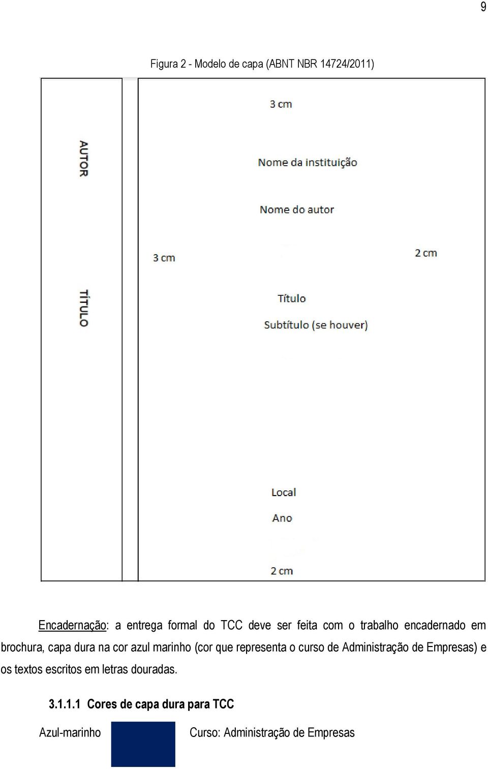 (cor que representa o curso de Administração de Empresas) e os textos escritos em letras