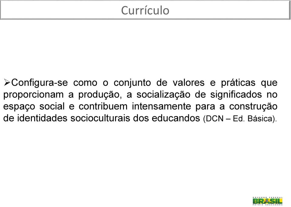 no espaço social e contribuem intensamente para a construção