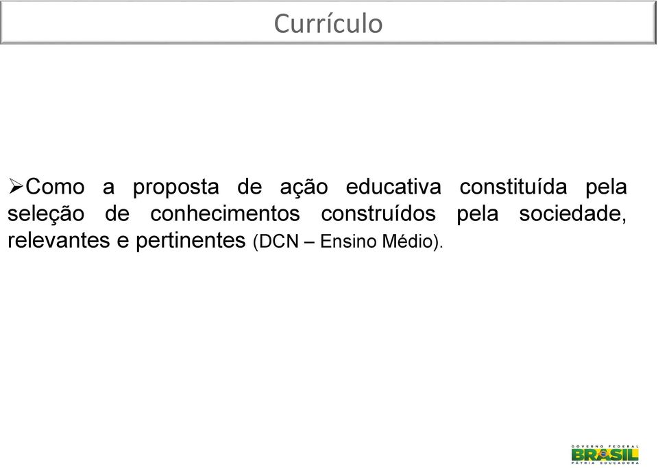 conhecimentos construídos pela