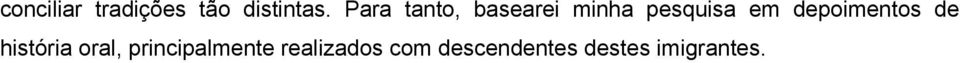 depoimentos de história oral,