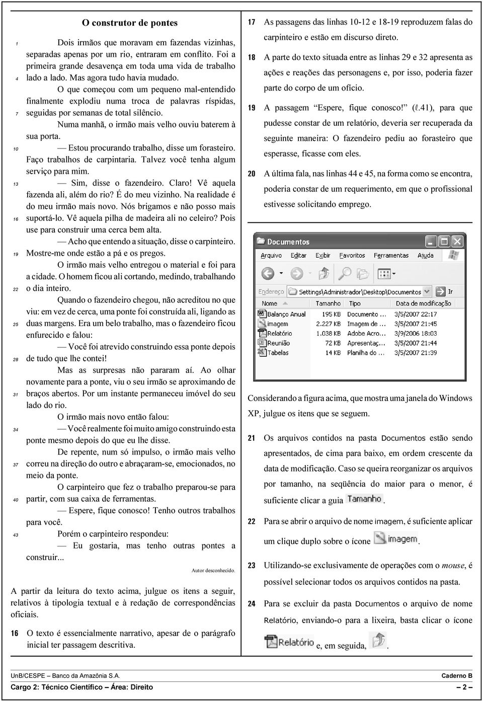 O que começou com um pequeno mal-entendido finalmente explodiu numa troca de palavras ríspidas, seguidas por semanas de total silêncio. Numa manhã, o irmão mais velho ouviu baterem à sua porta.