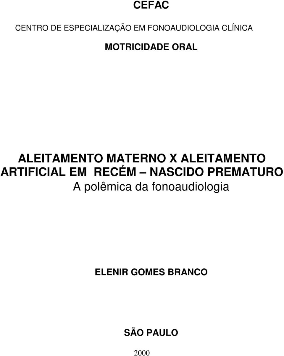 ALEITAMENTO ARTIFICIAL EM RECÉM NASCIDO PREMATURO A