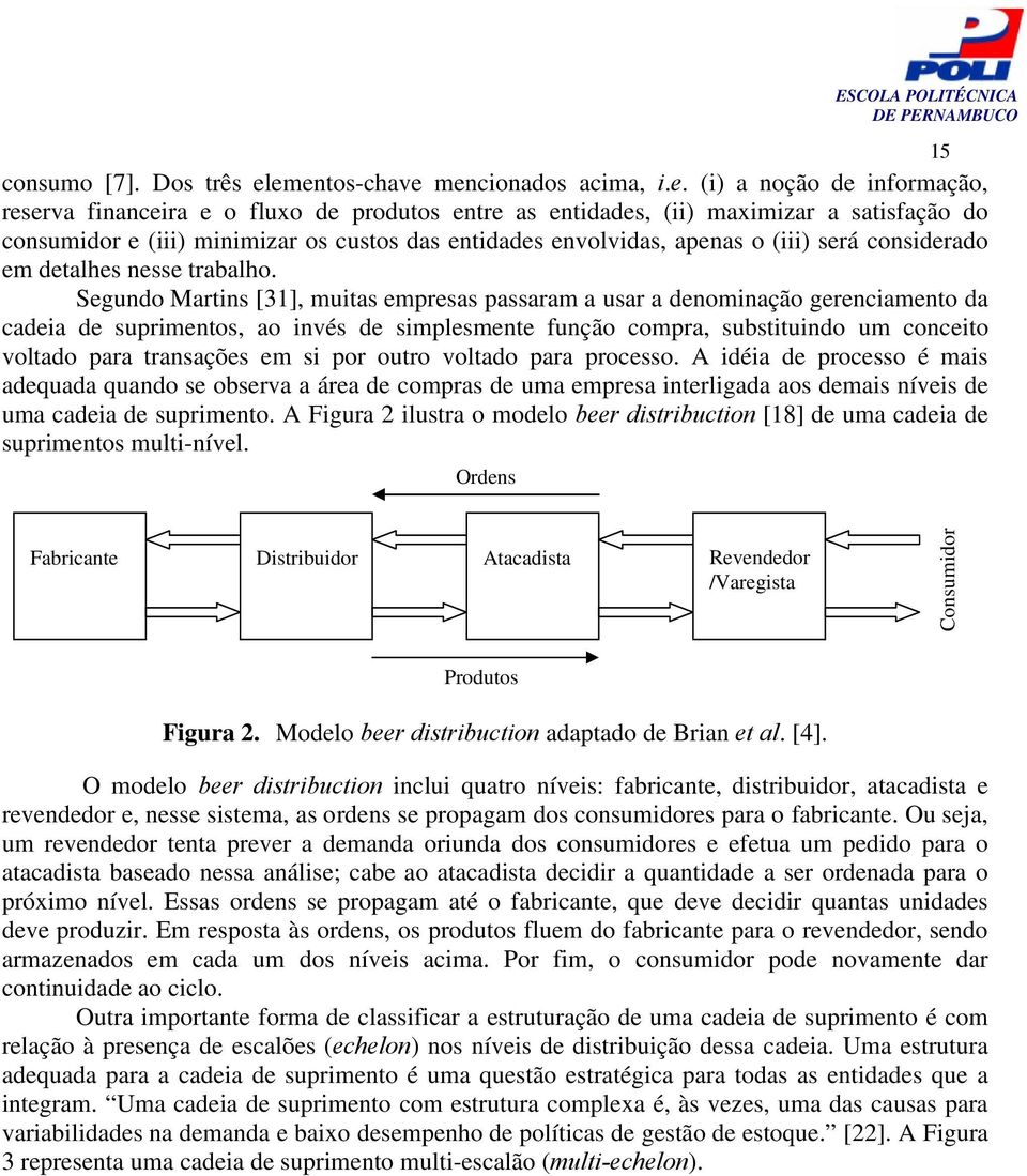 ( será consderado em detalhes nesse trabalho.