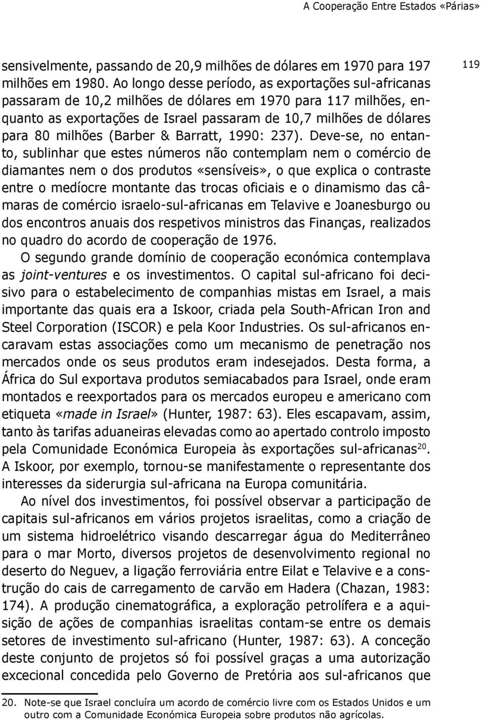 milhões (Barber & Barratt, 1990: 237).