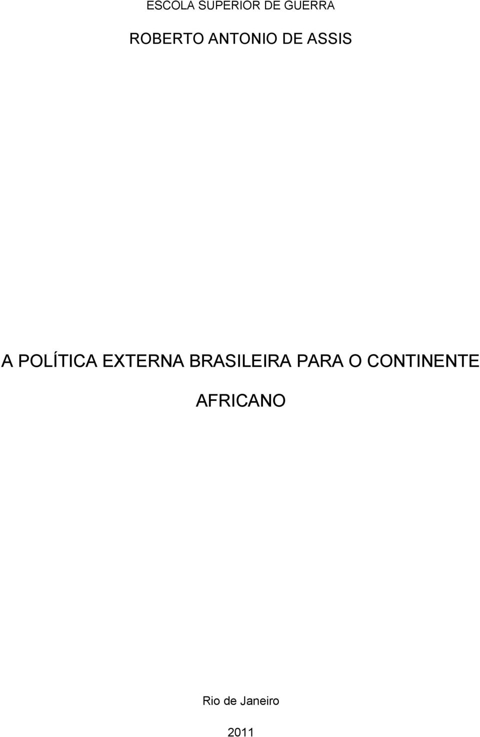 POLÍTICA EXTERNA BRASILEIRA