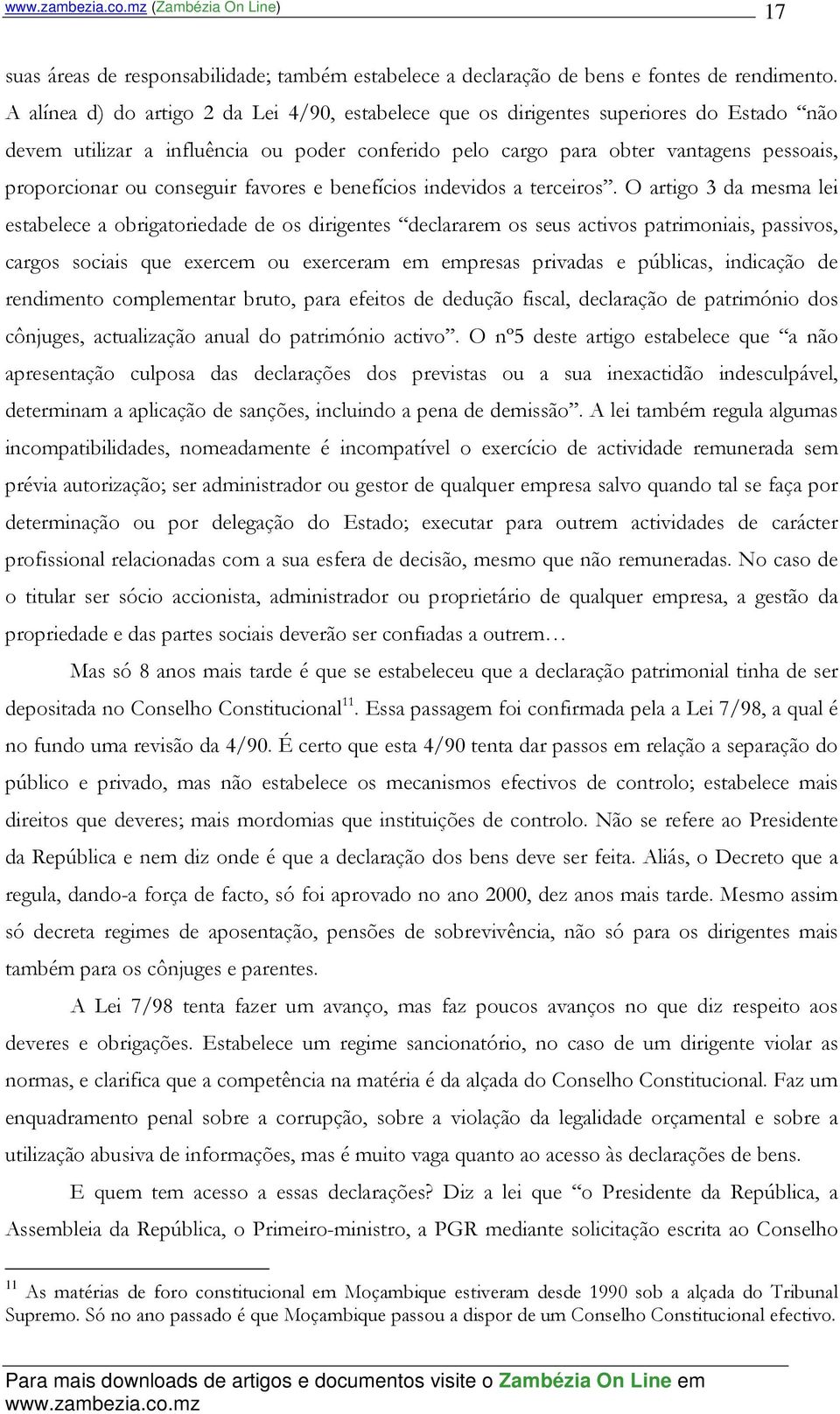 conseguir favores e benefícios indevidos a terceiros.