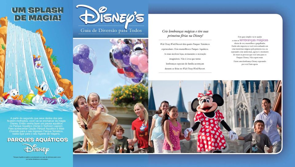 Não é à toa que tantas lembranças especiais de família aconteçam durante as férias no Walt Disney World Resort.