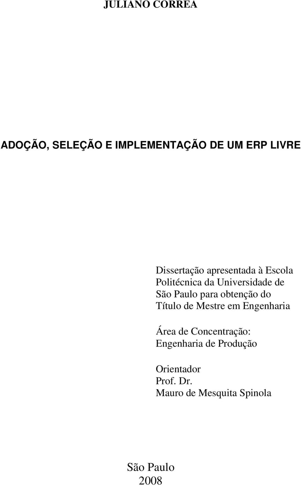 Paulo para obtenção do Título de Mestre em Engenharia Área de