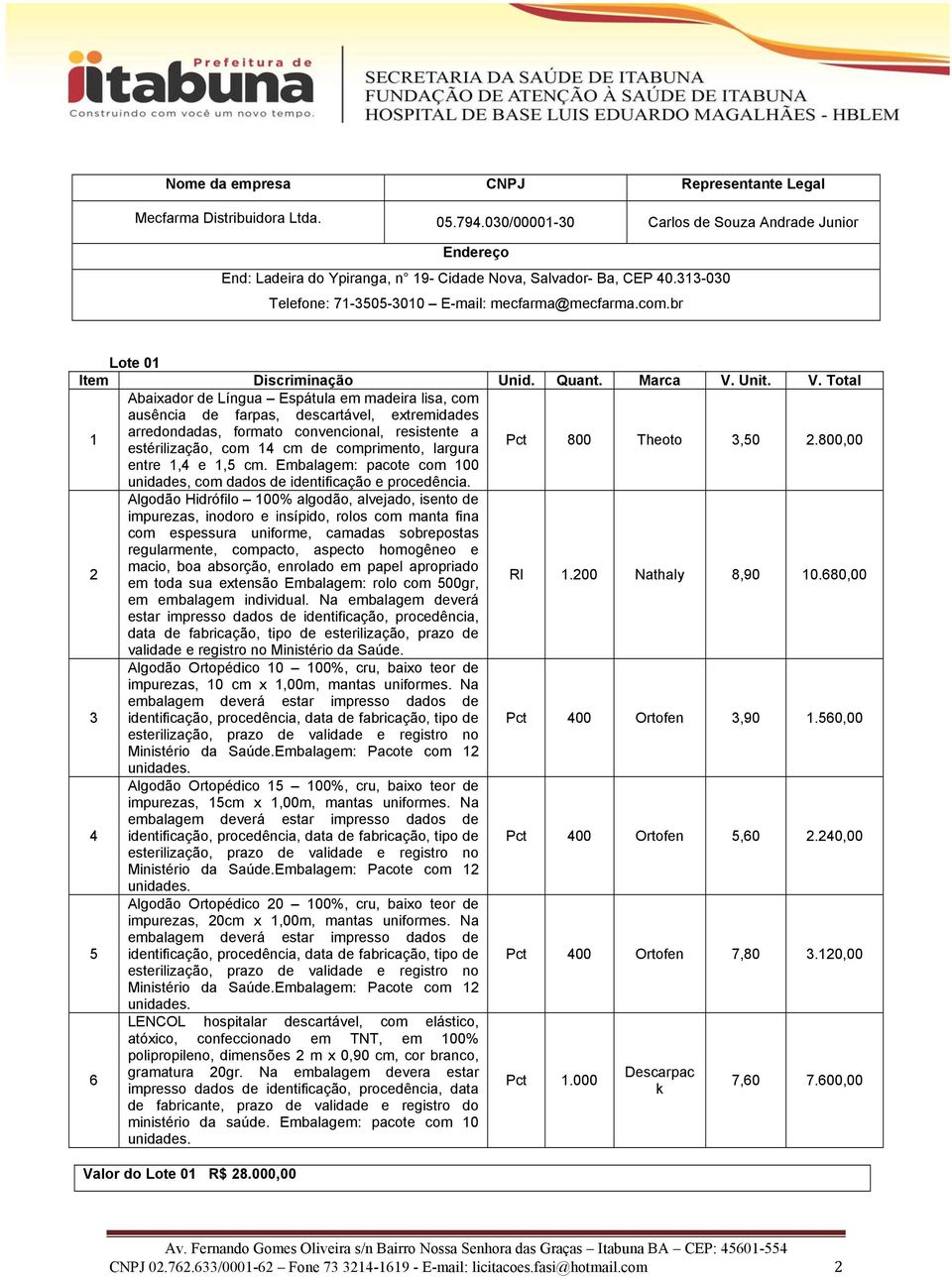 br Lote 01 Abaixador de Língua Espátula em madeira lisa, com ausência de farpas, descartável, extremidades 1 arredondadas, formato convencional, resistente a estérilização, com 14 cm de comprimento,