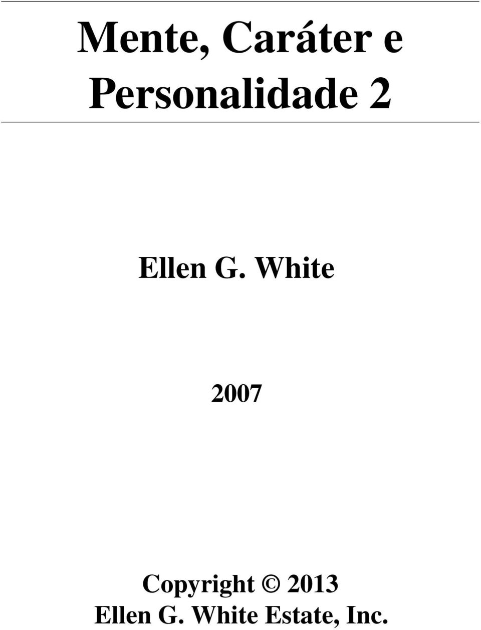 White 2007 Copyright