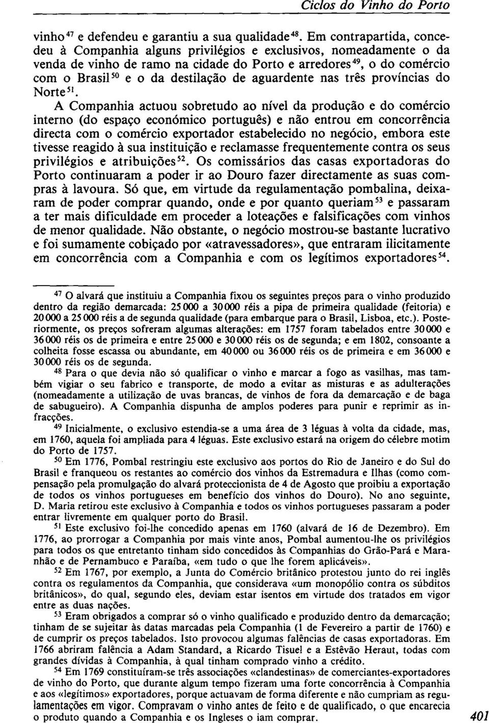 aguardente nas três províncias do Norte 51.