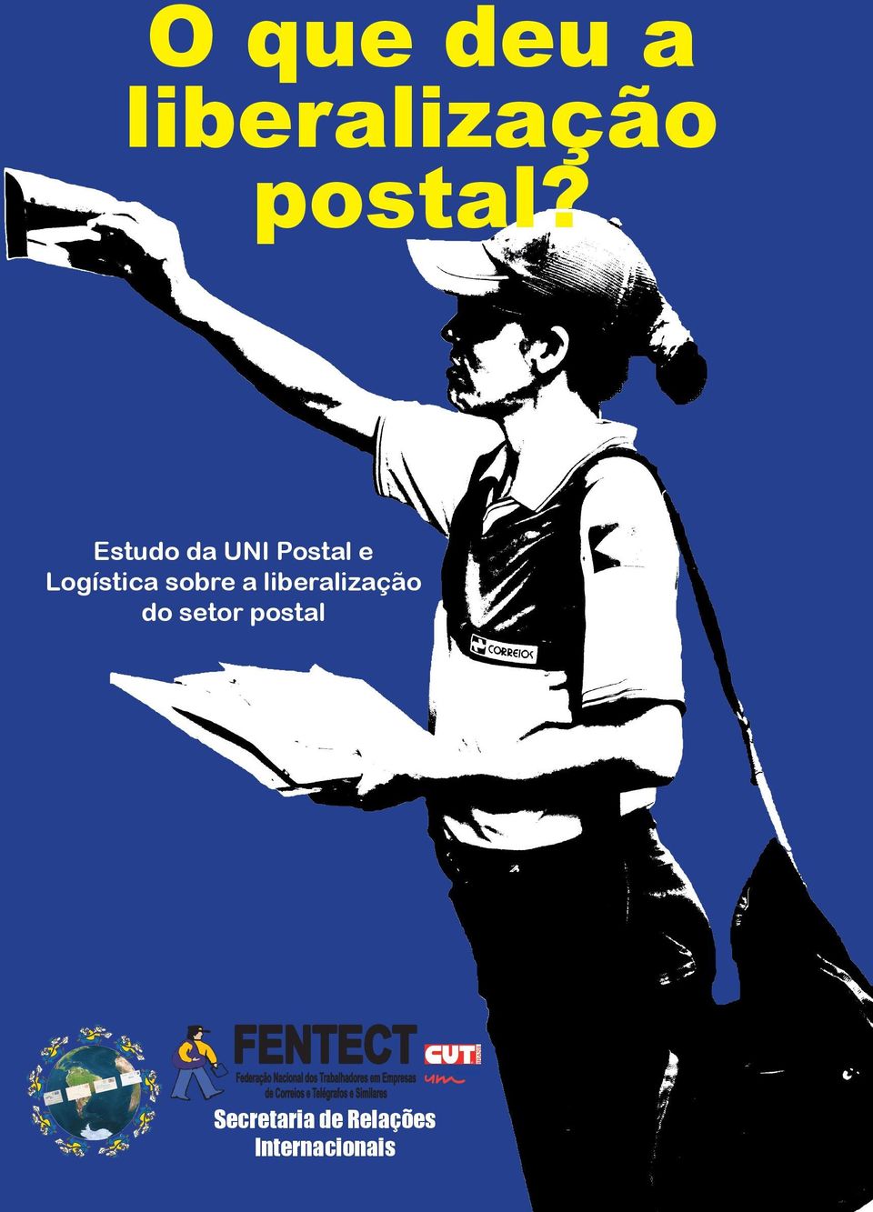 liberalização do setor postal  Secretaria de