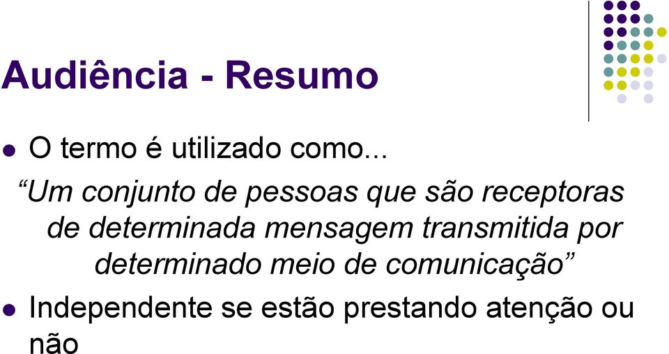 determinada mensagem transmitida por determinado