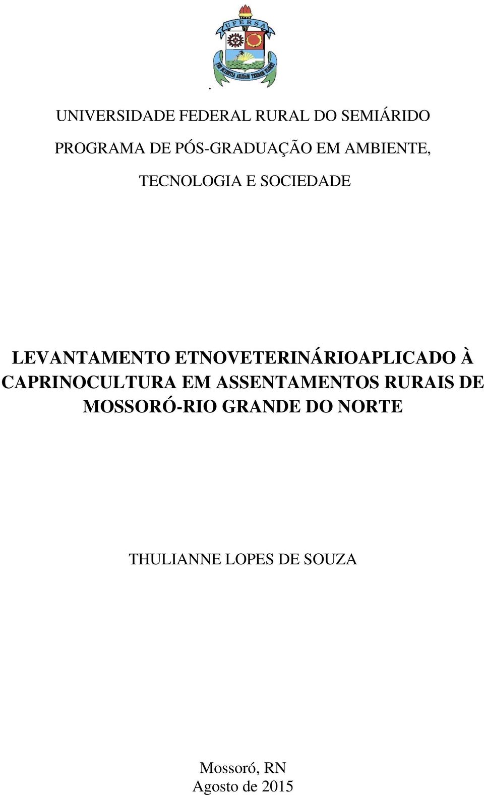 ETNOVETERINÁRIOAPLICADO À CAPRINOCULTURA EM ASSENTAMENTOS RURAIS