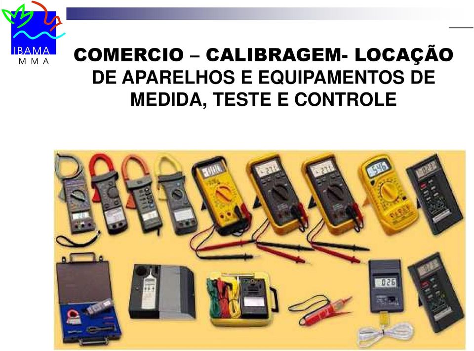 E EQUIPAMENTOS DE