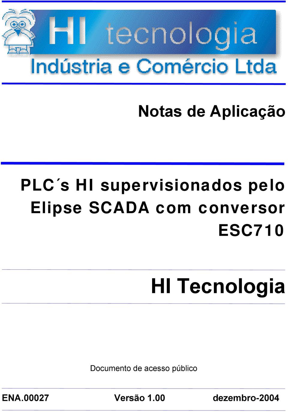 conversor ESC710 HI Tecnologia