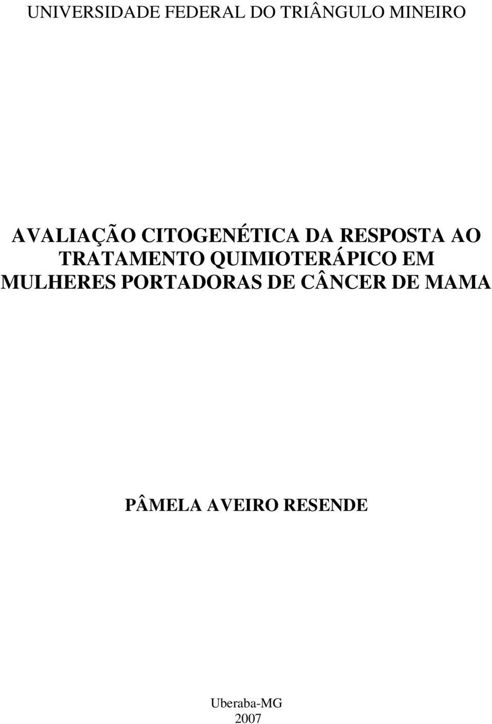 TRATAMENTO QUIMIOTERÁPICO EM MULHERES