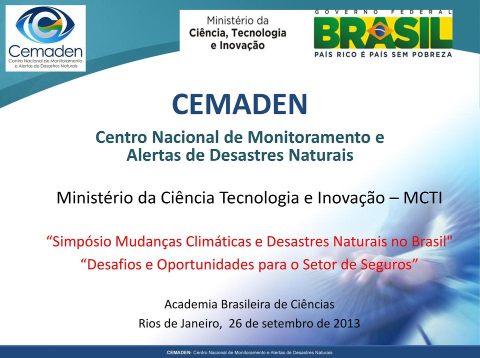 Climáticas e Desastres Naturais no Brasil" Desafios e Oportunidades para o