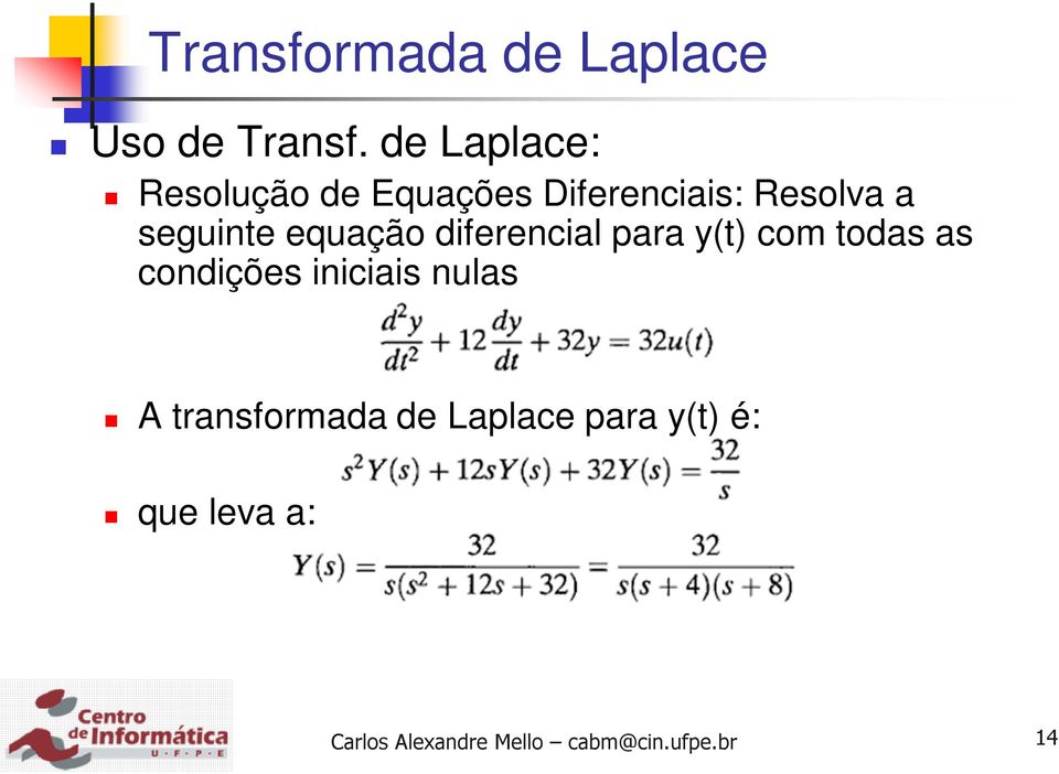 a seguinte equação diferencial para y(t) com todas as