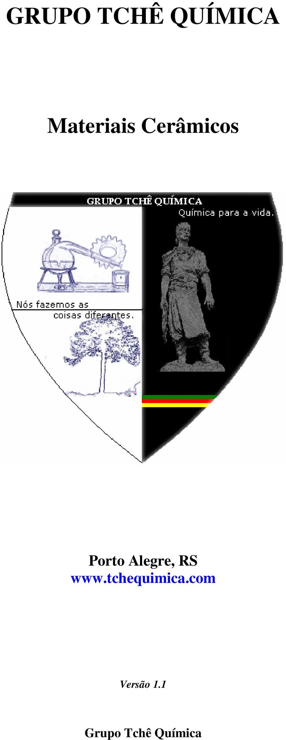Alegre, RS www.tchequimica.