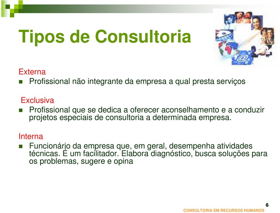 consultoria a determinada empresa.