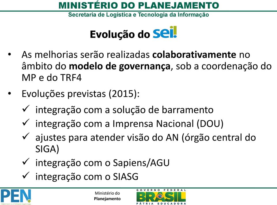 com a solução de barramento integração com a Imprensa Nacional (DOU) ajustes para