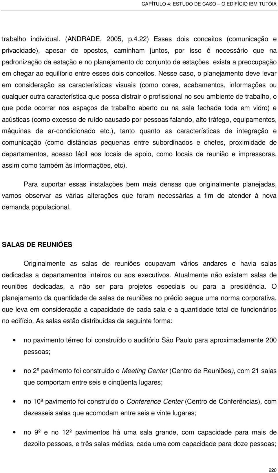 preocupação em chegar ao equilíbrio entre esses dois conceitos.