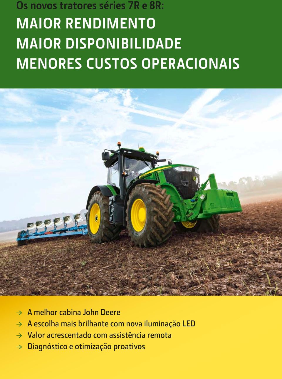 John Deere A escolha mais brilhante com nova iluminação LED