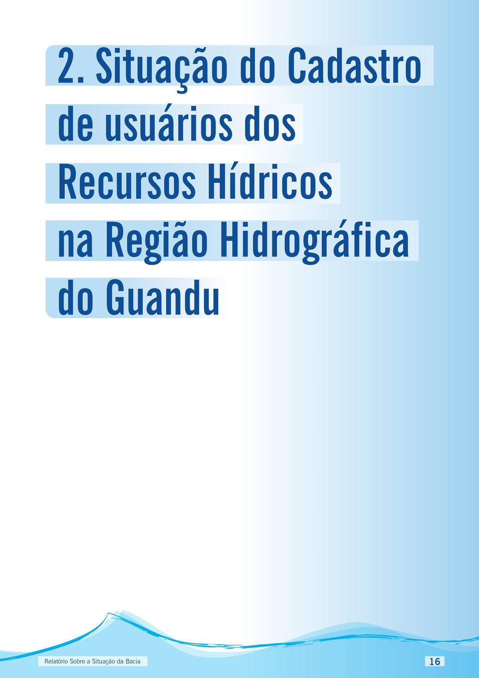 Recursos Hídricos na